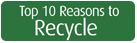 Top 10 Reasons to Recycle