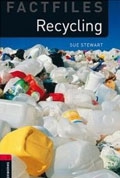 Recyling OBW3 (Oxford Bookworms Library Factfiles, Stage 3)