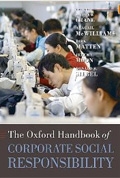 The Oxford Handbook of Corporate Social Responsibility (Oxford Handbooks in Business and Management) 