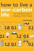 How to Live a Low-Carbon Life: The Individuals Guide to Stopping Climate Change 