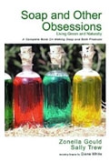 Soap and Other Obsessions, Living Green and Naturally