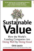 Sustainable Value: How the World's Leading Companies Are Doing Well by Doing Good