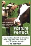 Pasture Perfect: The Far-Reaching Benefits of Choosing Meat, Eggs, and Dairy Products from Grass-Fed Animals