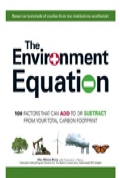 The Environment Equation: 100 Factors That Can Add to or Subract From Your Total Carbon Footprint